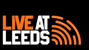 Live At Leeds Preview: Like SXSW Before Corporations Took Over